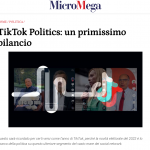 MICROMEGA: TikTok Politics: un primissimo bilancio
